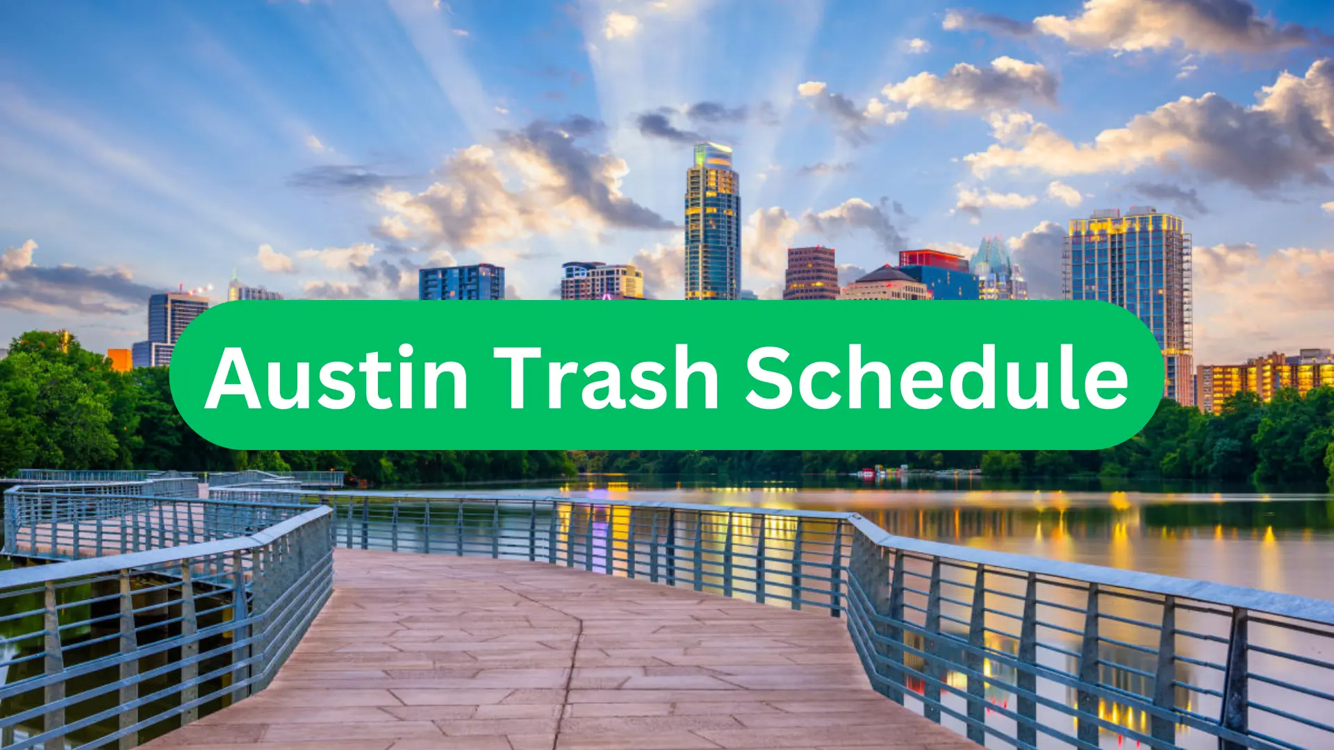 Austin Trash Schedule 2024 (Holidays Bulk Pickup and Christmas Tree)