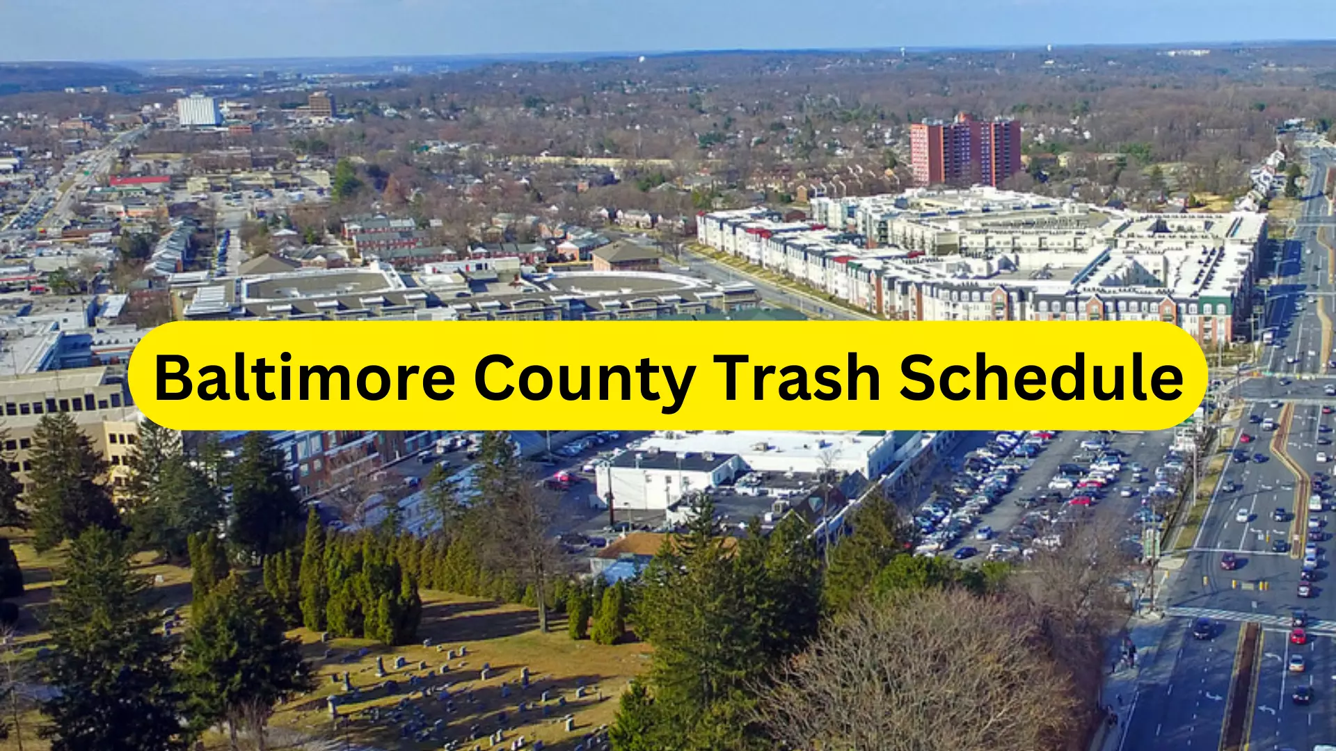 Baltimore County Trash Schedule