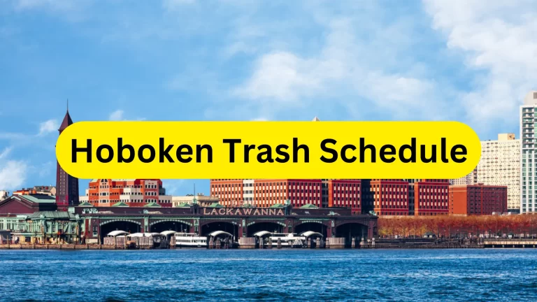 Hoboken Trash Schedule