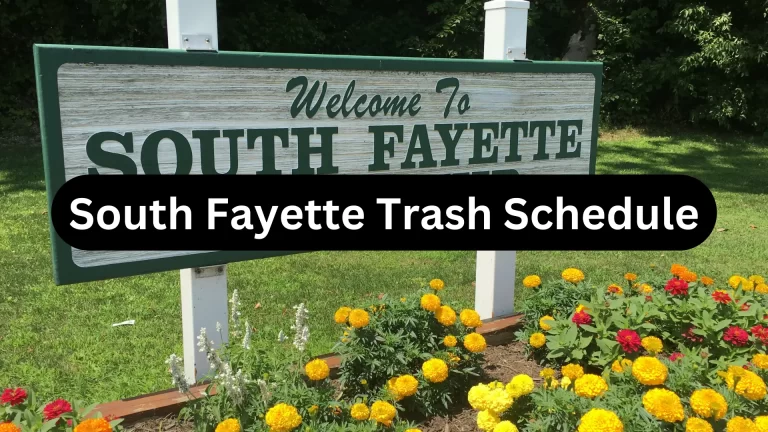 South Fayette Trash Schedule 2023 (Holidays, Bulk Waste and Landfill Service)