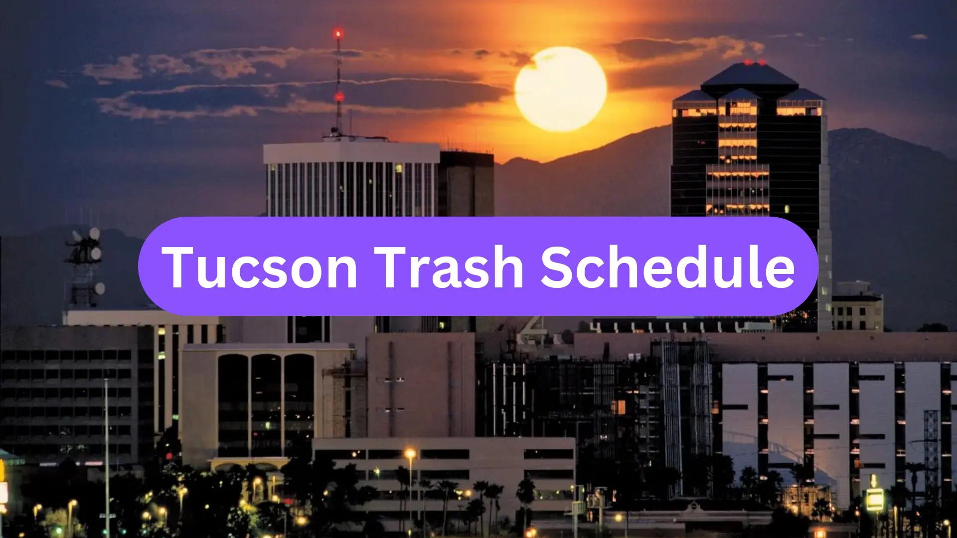 Tucson Trash Schedule