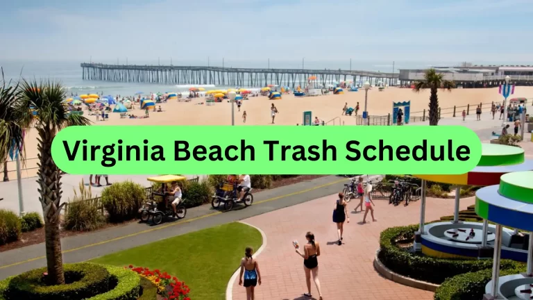 Virginia Beach Trash Schedule 2023 (Holidays, New Trash and Bulk Items)