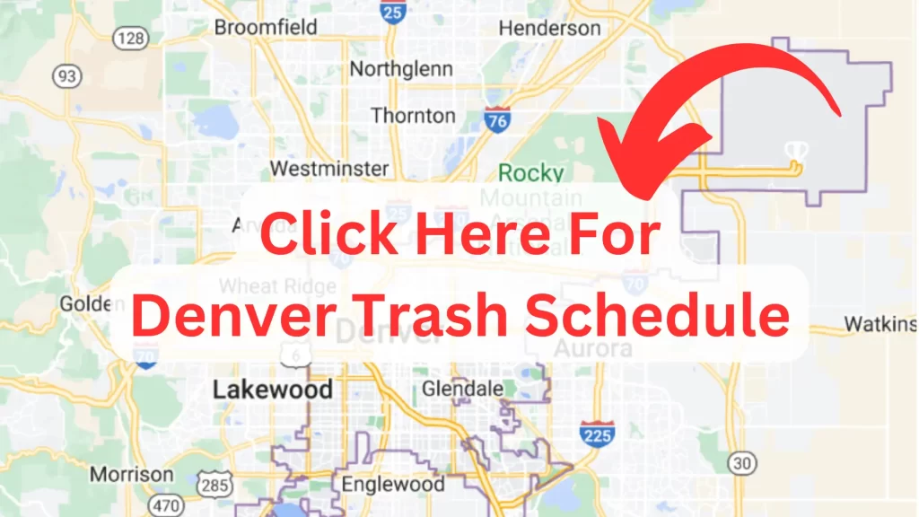 Click Here For Denver Trash Schedule
