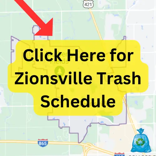 Click Here For Zionsville Trash Schedule