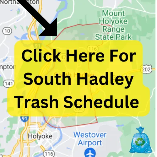 Click Here For South Hadley Trash Schedule