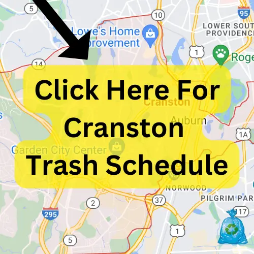Click Here For Cranston Trash Schedule