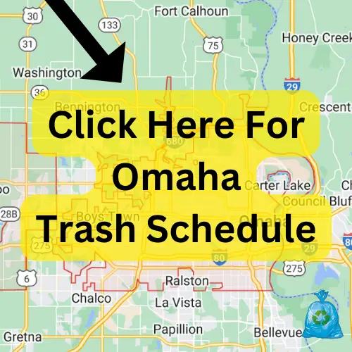 Omaha Trash Schedule 2023 (Holidays, Recycling, Bulk Pickup, Maps)
