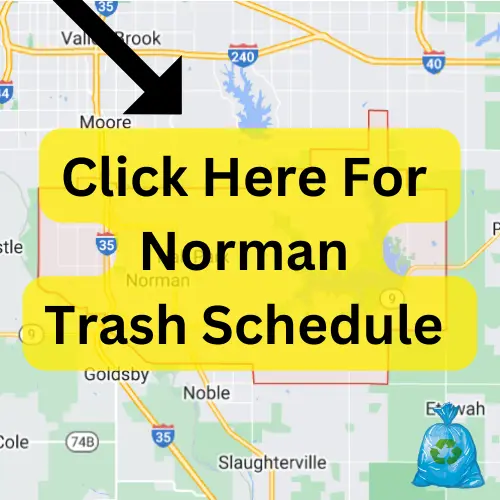 Norman Trash Schedule 2023 (Holidays, Bulk Pickup, Recycling, Maps)