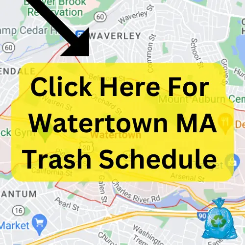 Watertown MA Trash Schedule