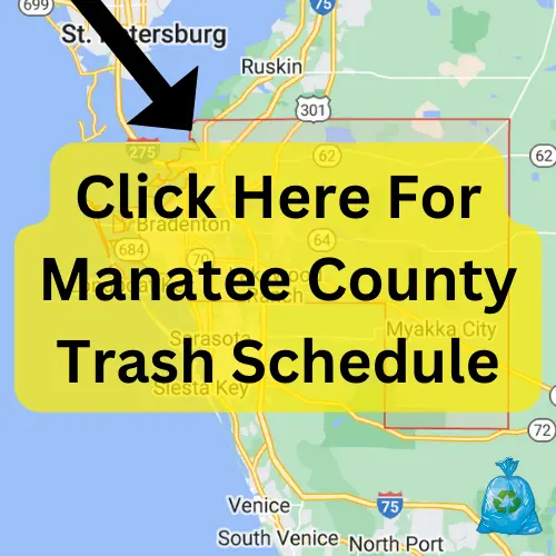 Manatee County Trash Schedule 2023 (Holidays, Bulk Pickup, Recycling, Maps)