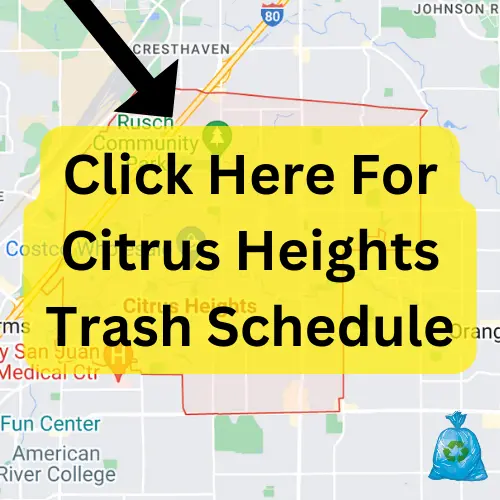 Citrus Heights Garbage Schedule 2023 (Holidays, Bulk Pickup & Recycling)