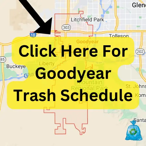 Goodyear Trash Schedule 2023 (Holidays, Bulk Pickup and Recycling)