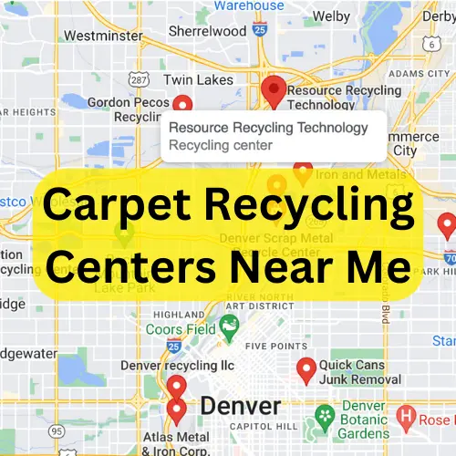 Carpet Recycling Centers Near Me