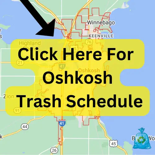 Oshkosh Garbage Schedule 2023 (Holidays, Recycling, & Bulk Pickup)
