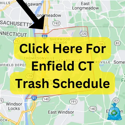 Enfield CT Trash Schedule 2024 (Holidays, Recycling & Bulk Pickup)