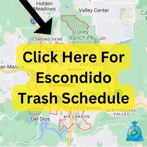 Escondido Trash Schedule 2024 (Holidays, Recycling & Bulk Pickup)