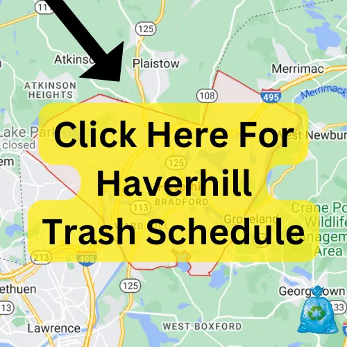 Haverhill Trash Schedule 2024 (Holidays, Recycling & Bulk Pickup)
